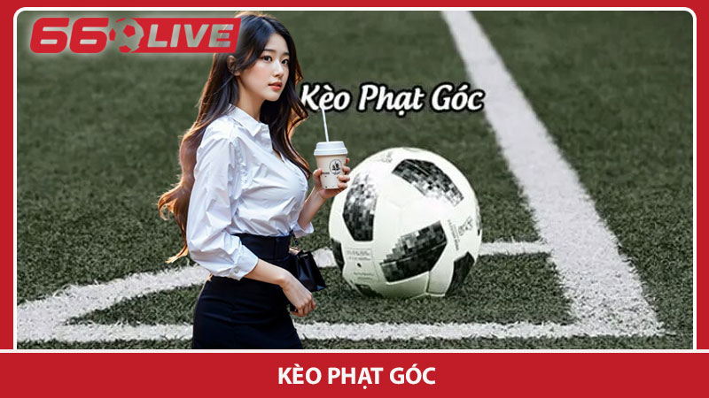 Kèo phạt góc