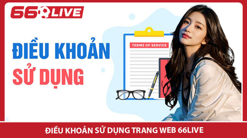 Điều khoản sử dụng trang web 66live