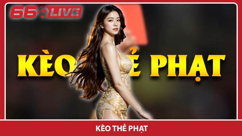 Kèo thẻ phạt